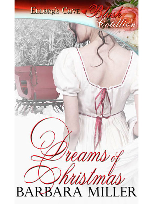 Title details for Dreams of Christmas by Barbara Miller - Available